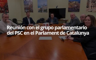 Ocio nocturno: Nueva Ley de Espectáculos y el control del ruido en Barcelona. Reunión con el grupo parlamentario del PSC en el Parlament.